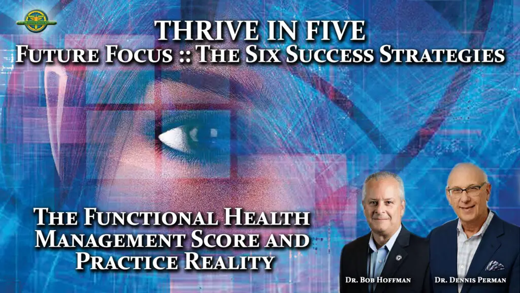 Chiropractic Practice: The Functional Health Management Score and Practice Reality